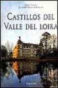 los castillos del loira-robert polidori-jean-marie perouse de montclos-9783829010078 los castillos del loira-robert polidori-jean-marie perouse de montclos-9783829010078