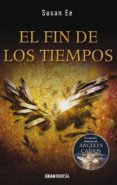 el fin de los tiempos (ebook)-susan ee-9786077357278 el fin de los tiempos (ebook)-susan ee-9786077357278