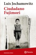 ciudadano fujimori (coleccion memoria peru) (ebook)-9786123192778 ciudadano fujimori (coleccion memoria peru) (ebook)-9786123192778