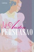 Descarga gratuita de libros de audio de código abierto. PERSUASÃO  (edición en portugués) 9786586096378 de JANE AUSTEN 