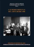 las redes hispanas del arte desde 1900 (ebook)-9788400092078 las redes hispanas del arte desde 1900 (ebook)-9788400092078