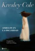 anhelos en la oscuridad (los inmortales de la oscuridad iv)-kresley cole-9788408089278 anhelos en la oscuridad (los inmortales de la oscuridad iv)-kresley cole-9788408089278