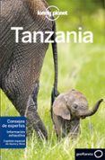 tanzania 2018 (lonely planet) 5ª ed.-mary fitzpatrick-ray bartlett-9788408188278 tanzania 2018 (lonely planet) 5ª ed.-mary fitzpatrick-ray bartlett-9788408188278