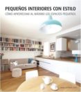 pequeños interiores con estilo-manel guiterrez couto-9788415227878 pequeños interiores con estilo-manel guiterrez couto-9788415227878