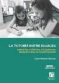la tutoría entre iguales-lidon moliner miravet-9788415444978 la tutoría entre iguales-lidon moliner miravet-9788415444978
