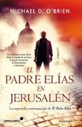 el padre elias en jerusalen-michael o brien-9788415570578 el padre elias en jerusalen-michael o brien-9788415570578
