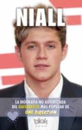 niall: biografia no autorizada del guitarrista mas popular de one direction-danny white-9788415579878 niall: biografia no autorizada del guitarrista mas popular de one direction-danny white-9788415579878