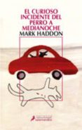 el curioso incidente del perro a medianoche (ebook)-mark haddon-9788415629078 el curioso incidente del perro a medianoche (ebook)-mark haddon-9788415629078