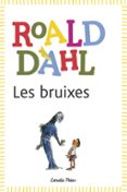 les bruixes-roald dahl-9788415853978 les bruixes-roald dahl-9788415853978