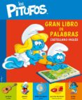 los pitufos: gran libro de palabras castellano - ingles-9788415919278 los pitufos: gran libro de palabras castellano - ingles-9788415919278