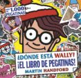 ¿donde esta wally?: ¡el libro de pegatinas!-martin handford-9788416075478 ¿donde esta wally?: ¡el libro de pegatinas!-martin handford-9788416075478