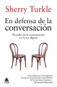 en defensa de la conversacion-sherry turkle-9788416222278 en defensa de la conversacion-sherry turkle-9788416222278