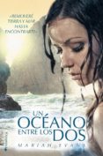 un océano entre los dos-mariah evans-9788416384778 un océano entre los dos-mariah evans-9788416384778
