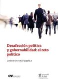 desafeccion politica y gobernabilidad: el reto politico-ludolfo paramio-9788416402878 desafeccion politica y gobernabilidad: el reto politico-ludolfo paramio-9788416402878