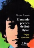 el mundo poético de bob dylan-9788416447978 el mundo poético de bob dylan-9788416447978