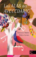 las alas del avecedario-antonio rubio-9788416721078 las alas del avecedario-antonio rubio-9788416721078