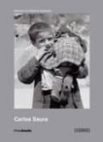 carlos saura: los primeros años 1950-1962 (photobolsillo)-carlos saura-9788417048778 carlos saura: los primeros años 1950-1962 (photobolsillo)-carlos saura-9788417048778