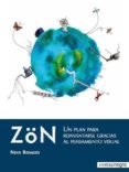 zön: un plan para reinventarse gracias al pensamiento visual-neus benages-9788417188078 zön: un plan para reinventarse gracias al pensamiento visual-neus benages-9788417188078