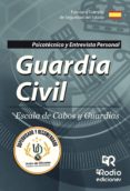 guardia civil: escala de cabos y guardias: test psicotecnico y entrevista personal-9788417287078 guardia civil: escala de cabos y guardias: test psicotecnico y entrevista personal-9788417287078