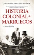 historia colonial de marruecos-jose antonio gonzalez alcantud-9788417418878 historia colonial de marruecos-jose antonio gonzalez alcantud-9788417418878