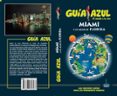 miami y lo mejor de florida 2019 (guia azul) (5ª ed.)-manuel monreal-clemente corona-9788417823078 miami y lo mejor de florida 2019 (guia azul) (5ª ed.)-manuel monreal-clemente corona-9788417823078