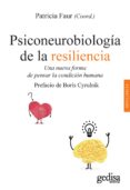 Descargas gratuitas de ebooks para iphone PSICONEUROBIOLOGÍA DE LA RESILIENCIA 9788417835378 MOBI PDF PDB (Spanish Edition) de PATRICIA (COORD.) FAUR