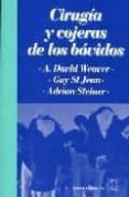 cirugia y cojeras de los bovidos-a. david weaver-guy jean-9788420010878 cirugia y cojeras de los bovidos-a. david weaver-guy jean-9788420010878