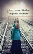 las puertas de la noche-alejandro gandara-9788420415178 las puertas de la noche-alejandro gandara-9788420415178