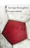 la pena máxima (ebook)-santiago roncagliolo-9788420417578 la pena máxima (ebook)-santiago roncagliolo-9788420417578
