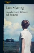 los dieciséis árboles del somme (ebook)-lars mytting-9788420426778 los dieciséis árboles del somme (ebook)-lars mytting-9788420426778