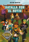 batalla por el botín (atrapados en battle royale 2)-devin hunter-9788420452678 batalla por el botín (atrapados en battle royale 2)-devin hunter-9788420452678