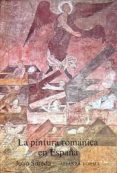 la pintura romanica en españa (aragon, navarra, castilla-leon y c astilla) (3ª ed.)-joan sureda-9788420670478 la pintura romanica en españa (aragon, navarra, castilla-leon y c astilla) (3ª ed.)-joan sureda-9788420670478