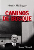 caminos de bosque-martin heidegger-9788420675978 caminos de bosque-martin heidegger-9788420675978