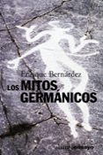 los mitos germanicos-enrique bernardez-9788420679778 los mitos germanicos-enrique bernardez-9788420679778