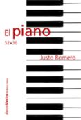 el piano: 52 + 36-justo romero-9788420693378 el piano: 52 + 36-justo romero-9788420693378