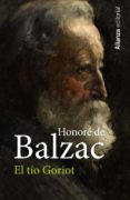 el tío goriot-honore de balzac-9788420698878 el tío goriot-honore de balzac-9788420698878