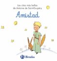 amistad (el principito)-antoine de saint-exupery-9788421686478 amistad (el principito)-antoine de saint-exupery-9788421686478
