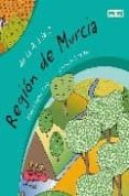de la a a la z: region de murcia-marisa lopez soria-9788424113278 de la a a la z: region de murcia-marisa lopez soria-9788424113278