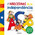 abecedari de la independència-roser calafell-9788424653378 abecedari de la independència-roser calafell-9788424653378