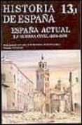 españa actual la guerra civil (1936-1939)(t.13) (v.1)-jose andres-gallego-9788424913878 españa actual la guerra civil (1936-1939)(t.13) (v.1)-jose andres-gallego-9788424913878