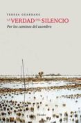 la verdad del silencio: por los caminos del asombro-teresa guardans-9788425426278 la verdad del silencio: por los caminos del asombro-teresa guardans-9788425426278