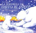 la sorpresa de osito blanco-piers harper-9788426133878 la sorpresa de osito blanco-piers harper-9788426133878