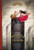 melodia en la ciudad-benjamin lacombe-9788426376978 melodia en la ciudad-benjamin lacombe-9788426376978