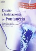 diseño e instalaciones de fontaneria (manual basico e imprescindi ble)-9788428328678 diseño e instalaciones de fontaneria (manual basico e imprescindi ble)-9788428328678