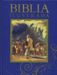 biblia ilustrada-peter chrisp-rally tagholm-9788428534178 biblia ilustrada-peter chrisp-rally tagholm-9788428534178