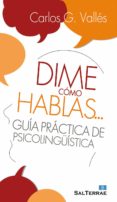 dime como hablas (ebook)-9788429320978 dime como hablas (ebook)-9788429320978