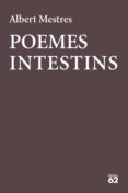 poemes intestins-albert mestres-9788429777178 poemes intestins-albert mestres-9788429777178
