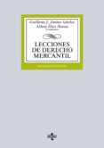 lecciones de derecho mercantil (18ª ed.)-guillermo j. jimenez sanchez-9788430966578 lecciones de derecho mercantil (18ª ed.)-guillermo j. jimenez sanchez-9788430966578
