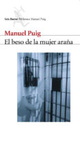 el beso de la mujer araña-manuel puig-9788432211478 el beso de la mujer araña-manuel puig-9788432211478