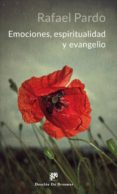 emociones, espiritualidad y evangelio-rafael pardo-9788433029478 emociones, espiritualidad y evangelio-rafael pardo-9788433029478
